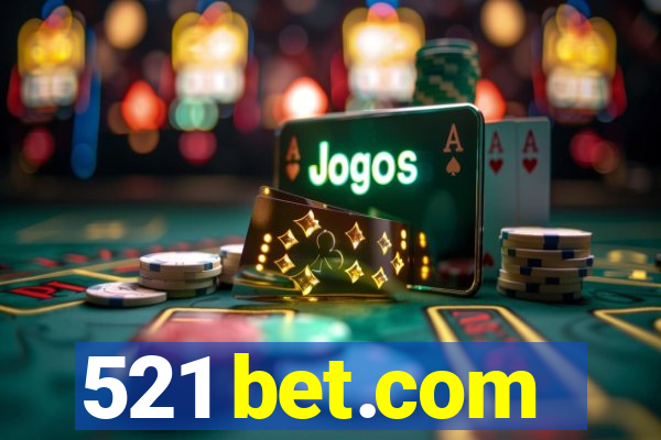 521 bet.com